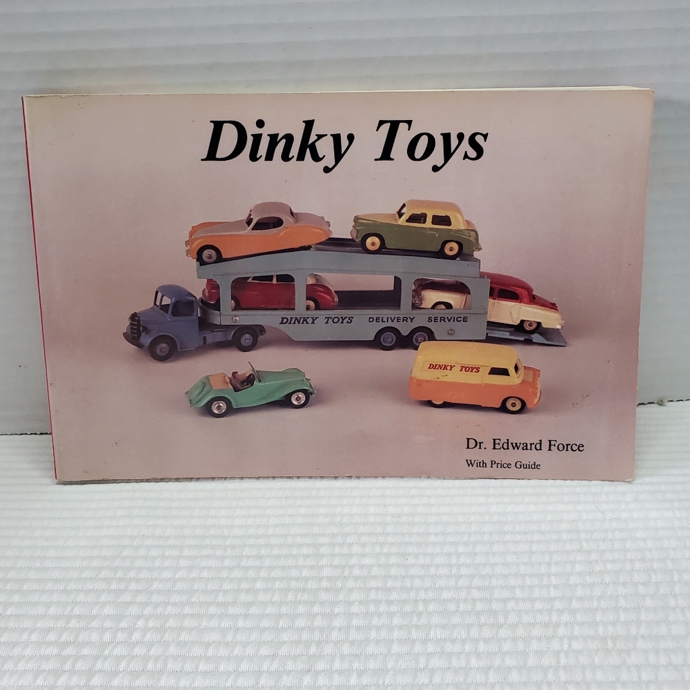 Dinky Toys Dr. Edward Force Book With Price Guide 1988 Paper Back Schiffer
